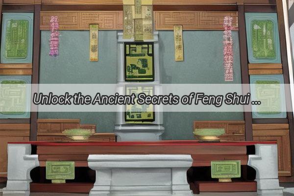 Unlock the Ancient Secrets of Feng Shui Discover the Power of the Five Grains in Yang Gongs Wisdom